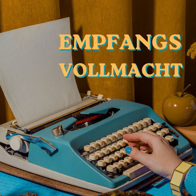 Empfangsvollmacht