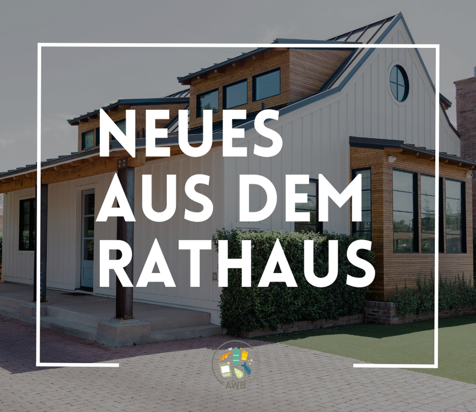 Neues aus dem Rathaus
